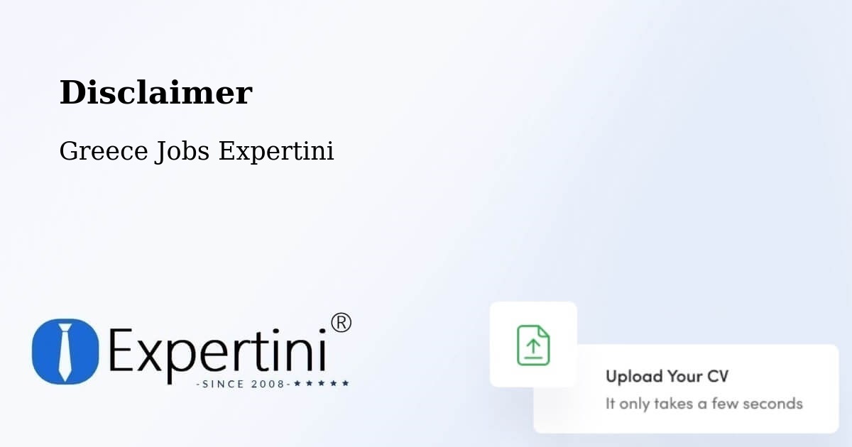 Disclaimer – Lálas - Greece Jobs Expertini
