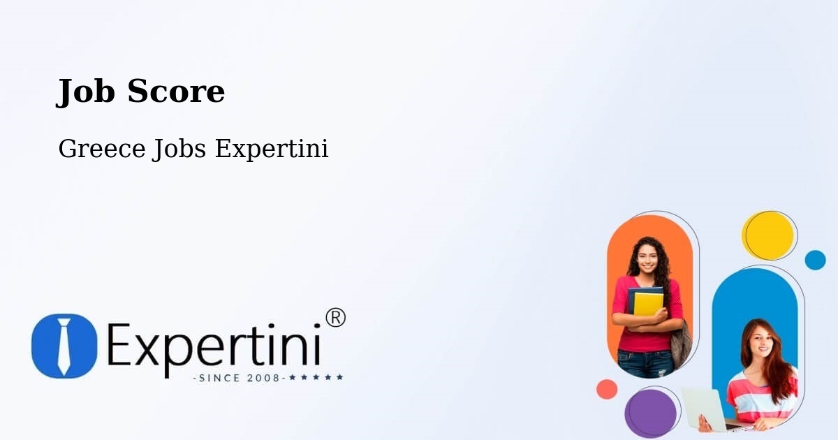 Job Score & Job Description Score Tool – Lálas - Greece Jobs Expertini